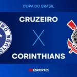 Cruzeiro e corinthians duelam pela semifinal da copa do brasil